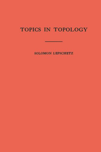 Topics In Topology Am10 Volume 10 Solomon Lefschetz