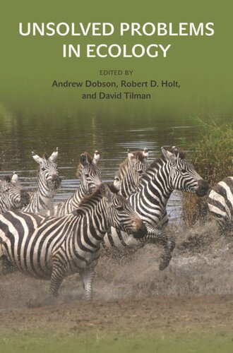 Unsolved Problems In Ecology Andrew Dobson Editor David Tilman Editor Robert D Holt Editor