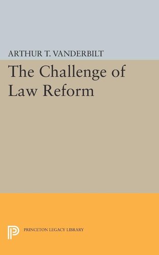 Challenge Of Law Reform Arthur T Vanderbilt