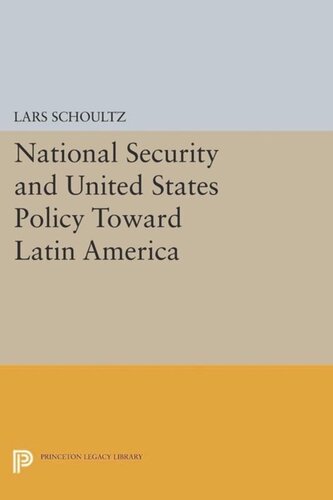 National Security And United States Policy Toward Latin America Course Book Lars Schoultz
