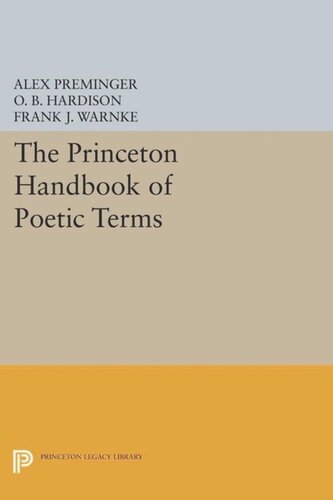 The Princeton Handbook Of Poetic Terms Course Book Alex Preminger Editor O B Hardison Editor Frank J Warnke Editor