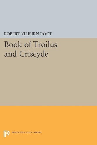 Book Of Troilus And Criseyde Robert Kilburn Root
