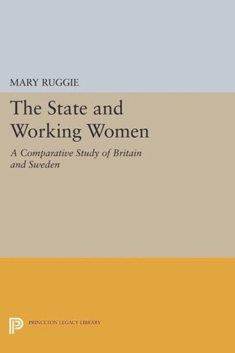 The State And Working Women A Comparative Study Of Britain And Sweden Course Book Mary Ruggie