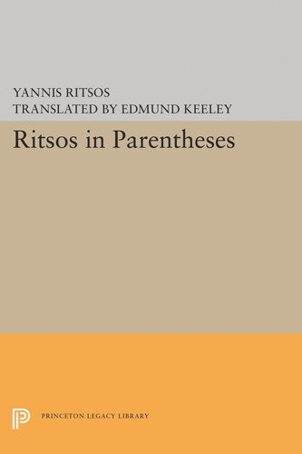 Ritsos In Parentheses Yannis Ritsos Edmund Keeley