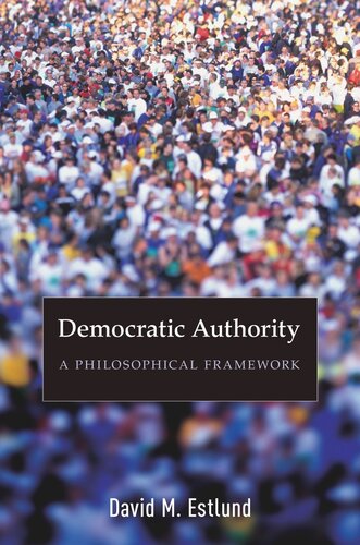Democratic Authority A Philosophical Framework Course Book David Estlund