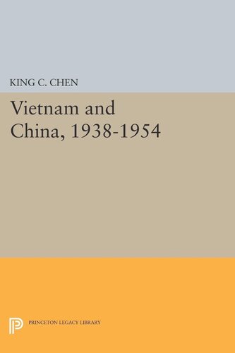 Vietnam And China 19381954 King C Chen