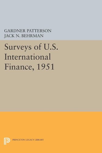 Surveys Of Us International Finance 1951 Gardner Patterson