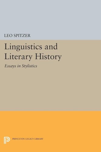 Linguistics And Literary History Essays In Stylistics Leo Spitzer