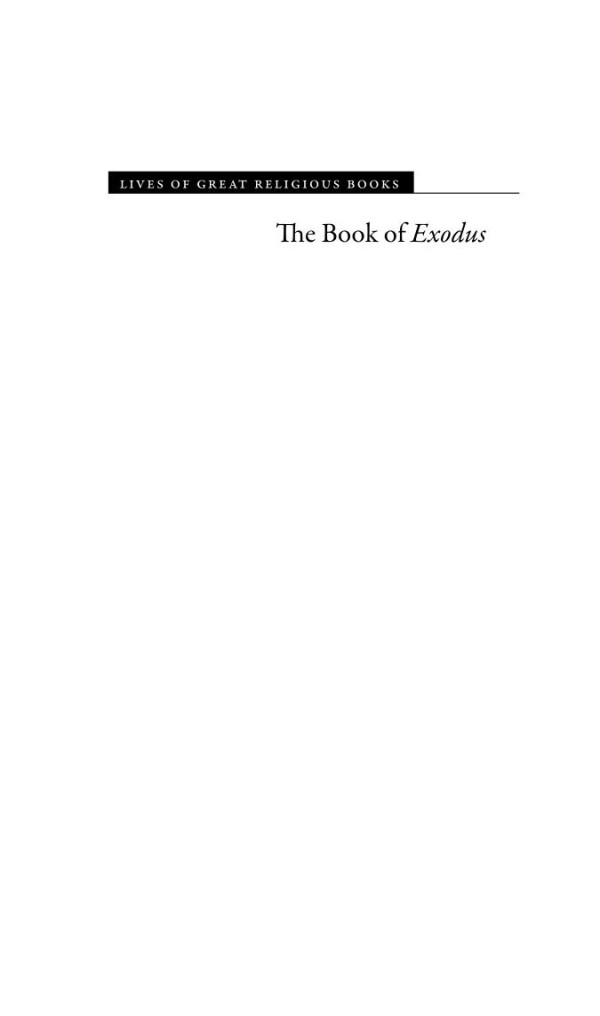 The Book Of Exodus A Biography Joel S Baden