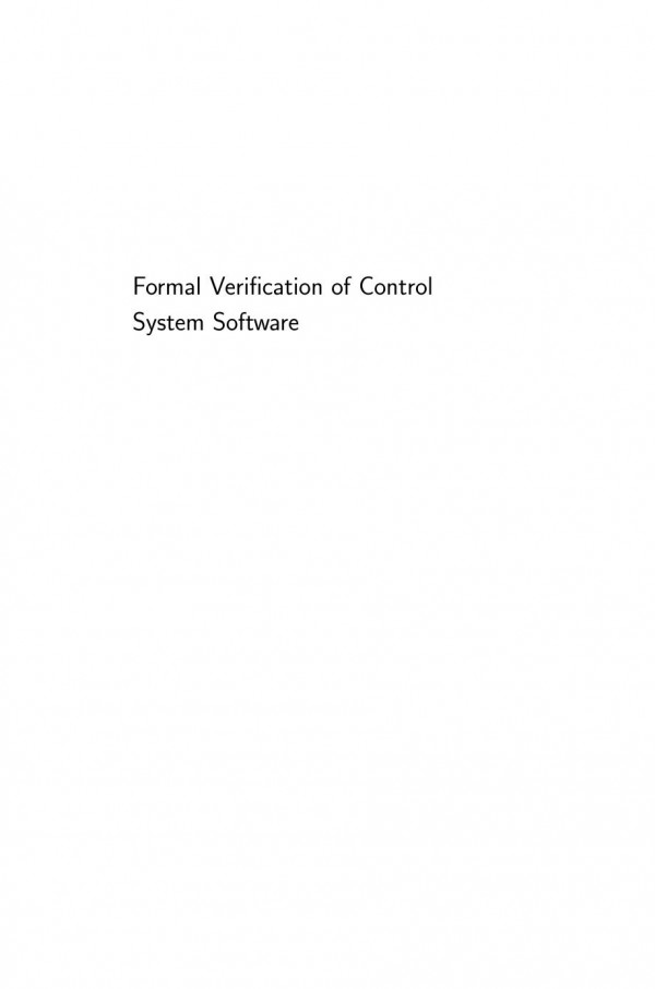 Formal Verification Of Control System Software Pierreloc Garoche