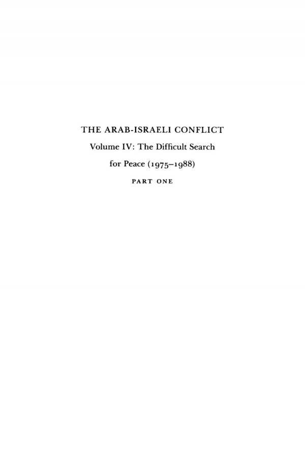The Arabisraeli Conflict Volume Iv Part I The Difficult Search For Peace 19751988 Course Book John Norton Moore Editor