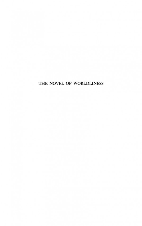 The Novel Of Worldliness Crebillon Marivaux Laclos Stendhal Peter Brooks