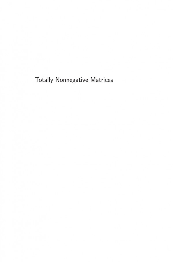 Totally Nonnegative Matrices Course Book Shaun M Fallat Charles R Johnson