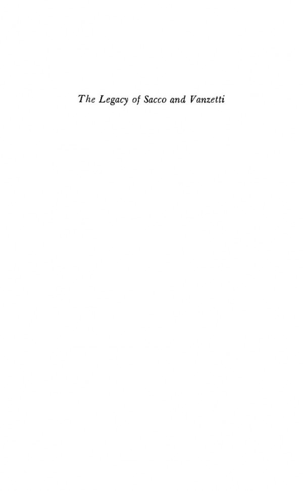 The Legacy Of Sacco And Vanzetti Louis Joughin Edmund M Morgan