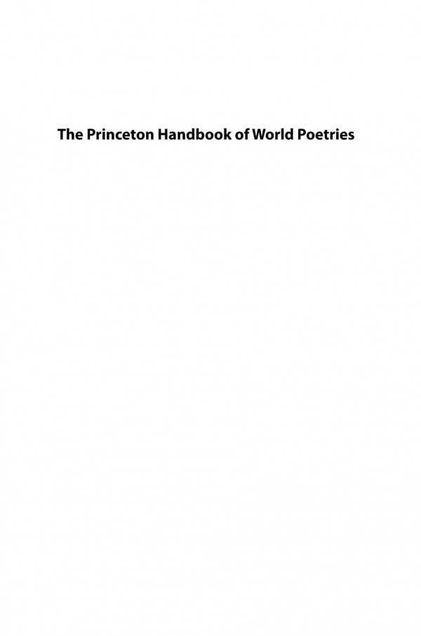 The Princeton Handbook Of World Poetries Roland Greene Editor Stephen Cushman Editor
