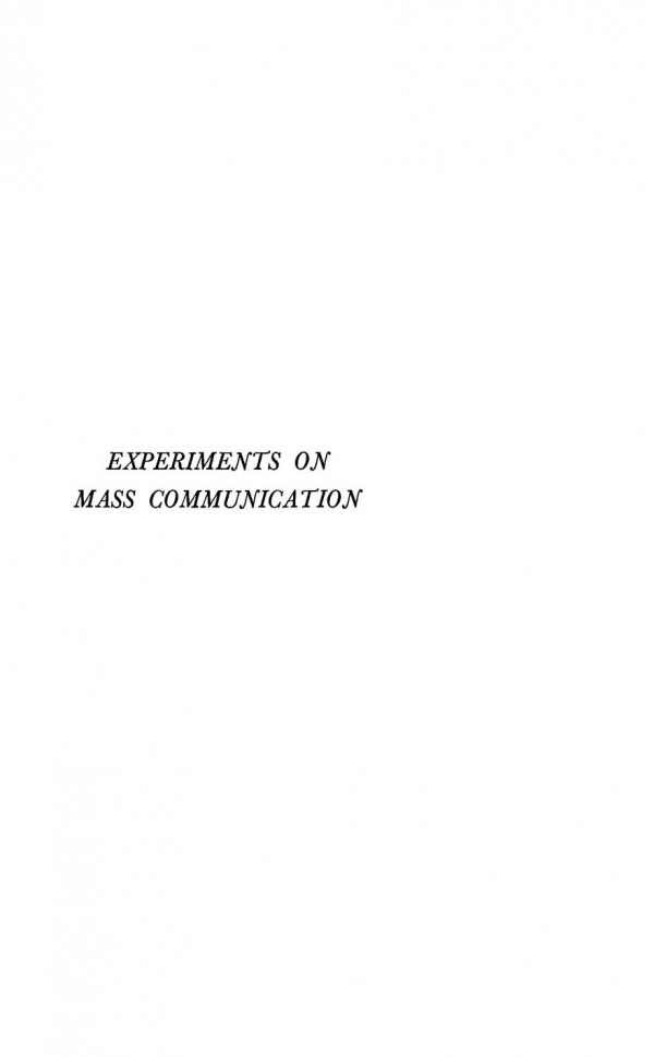 Experiments On Mass Communication C I Hovland A A Lumsdaine