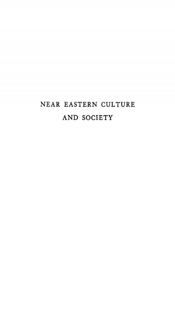 Near Eastern Culture And Society Theodore Cuyler Young