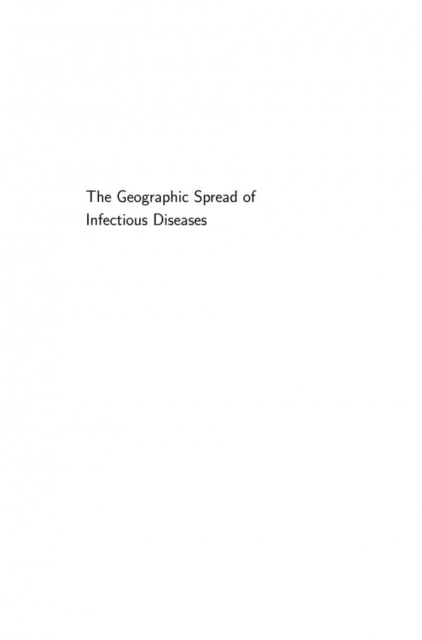 The Geographic Spread Of Infectious Diseases Models And Applications Course Book Lisa Sattenspiel