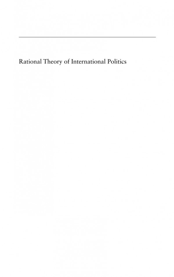 Rational Theory Of International Politics The Logic Of Competition And Cooperation Course Book Charles L Glaser