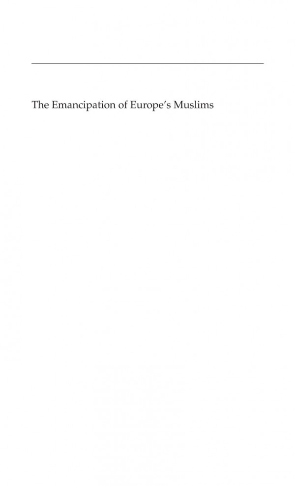 The Emancipation Of Europes Muslims The States Role In Minority Integration Course Book Jonathan Laurence