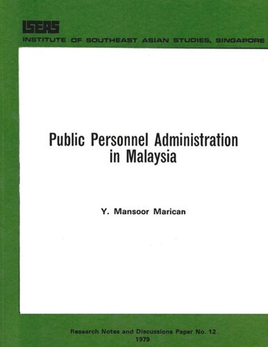 Public Personnel Administration In Malaysia Y Mansoor Marican