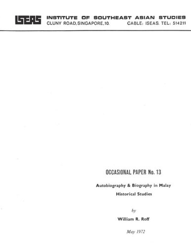 Autobiography Biography In Malay Historical Studies William R Roff