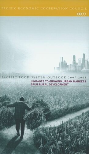 Pacific Food System Outlook 20072008 Linkages To Growing Urban Markets Spur Rural Development Iseas Editor