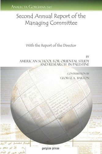 Second Annual Report Of The Managing Committee With The Report Of The Director George Aaron Barton