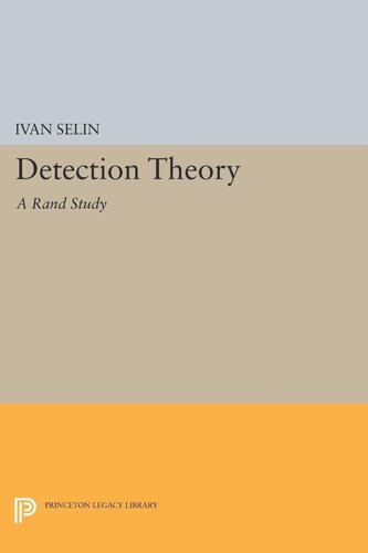 Detection Theory A Rand Study Ivan Selin