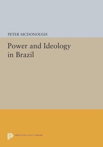 Power And Ideology In Brazil Course Book Peter Mcdonough