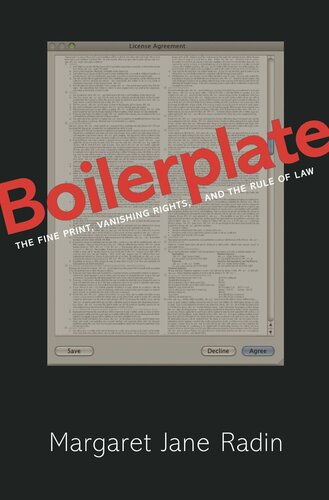 Boilerplate The Fine Print Vanishing Rights And The Rule Of Law Course Book Margaret Jane Radin