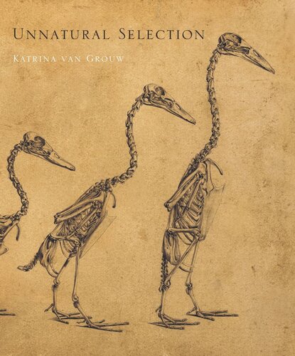 Unnatural Selection Katrina Van Grouw
