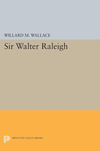 Sir Walter Raleigh Willard Mosher Wallace