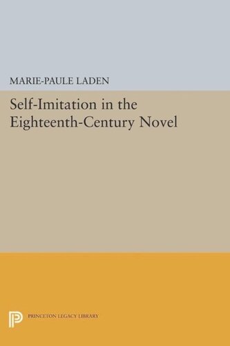 Selfimitation In The Eighteenthcentury Novel Course Book Mariepaule Laden