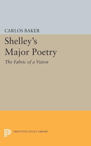 Shelleys Major Poetry Carlos Baker Editor
