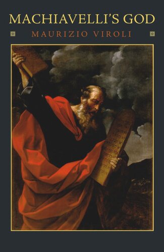 Machiavellis God Course Book Maurizio Viroli Antony Shugaar