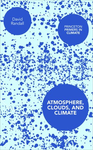 Atmosphere Clouds And Climate David Randall