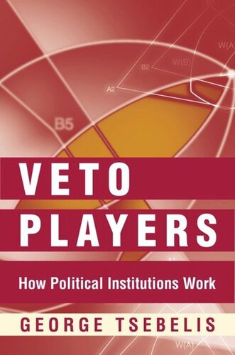 Veto Players How Political Institutions Work Course Book George Tsebelis