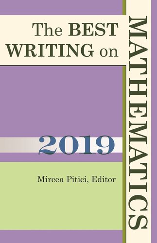 The Best Writing On Mathematics 2019 Mircea Pitici Editor