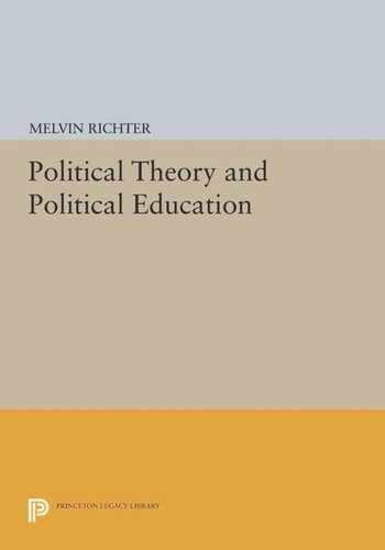 Political Theory And Political Education Course Book Melvin Richter Editor
