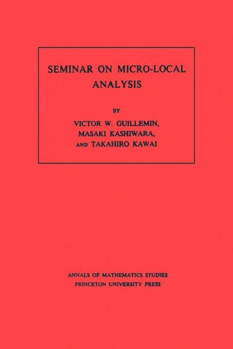 Seminar On Microlocal Analysis Am93 Volume 93 Victor Guillemin Masaki Kashiwara Takahiro Kawai