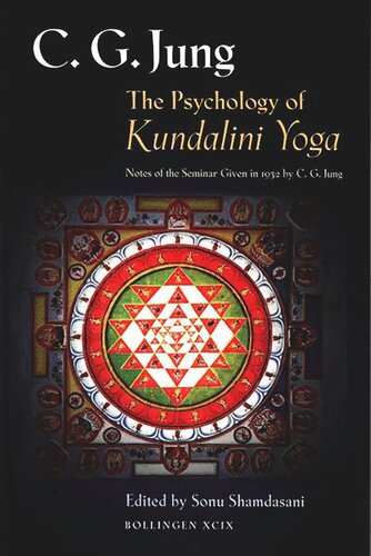 The Psychology Of Kundalini Yoga Notes Of The Seminar Given In 1932 Course Book C G Jung Editor Sonu Shamdasani Editor Sonu Shamdasani Editor