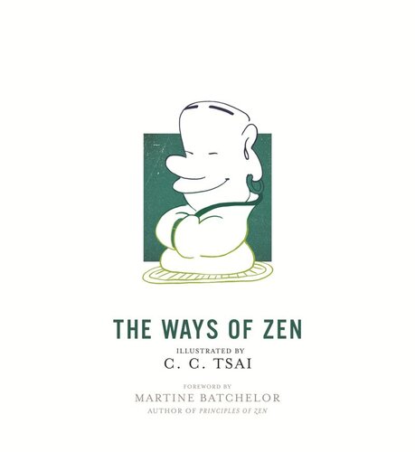 The Ways Of Zen C C Tsai Brian Bruya
