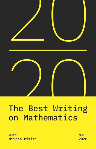The Best Writing On Mathematics 2020 Mircea Pitici Editor