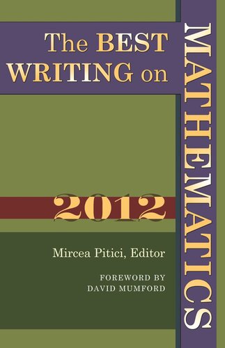 The Best Writing On Mathematics 2012 Course Book Mircea Pitici Editor David Mumford Editor