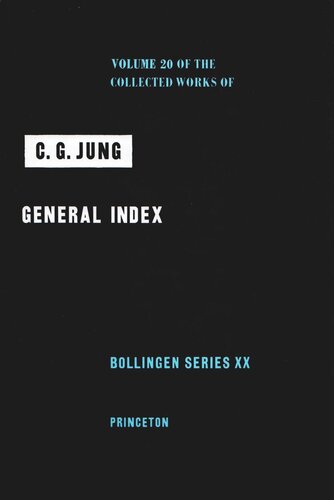 Collected Works Of Cg Jung Volume 20 Collected Works Of C G Jung Volume 20 General Index Course Book C G Jung Editor Gerhard Adler Editor R Fc Hull Editor