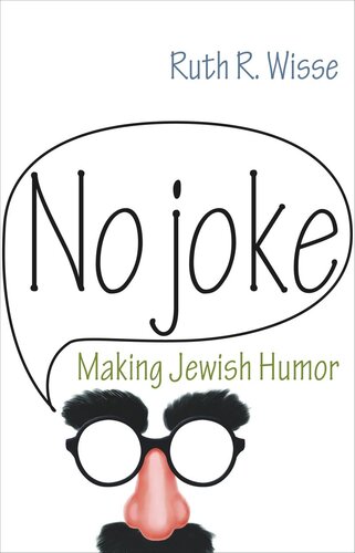 No Joke Making Jewish Humor Course Book Ruth R Wisse