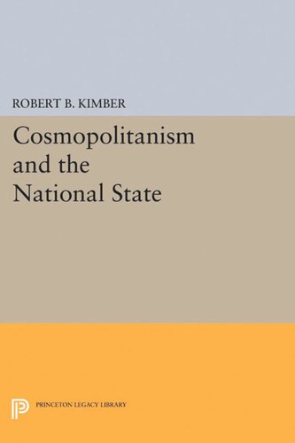 Cosmopolitanism And The National State Friedrich Meinecke Robert Kimber