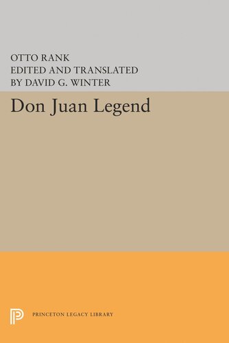Don Juan Legend Otto Rank Editor David G Winter Editor