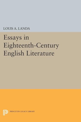 Essays In Eighteenthcentury English Literature Louis A Landa
